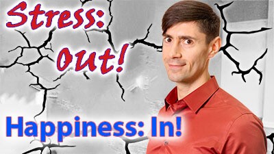 Stress Out! Happiness In! - Life Coach Toronto Roman Mironov - Self-Help Video