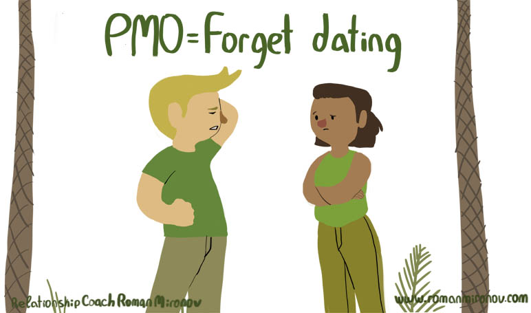 pmo forget dating