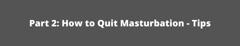 how-to-quit-masturbation-tips